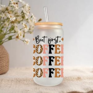 IJskoffieglas But First Coffee Quote